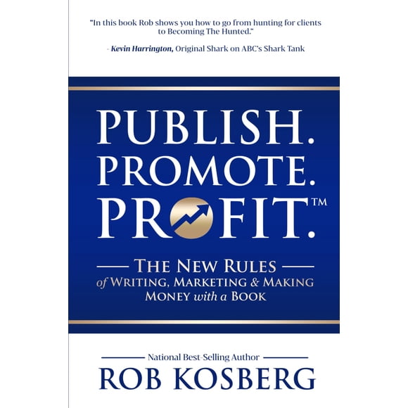 Publicar, promocionar, ganar: publicar y vender más con un libro