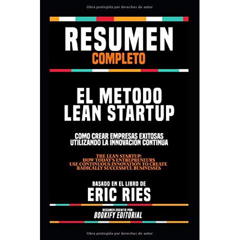 Resumen Del Libro Majosta Método Lean Startup Edición En Español