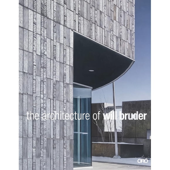 Libro Oro Editions – La Arquitectura de Will Bruder