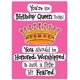 thumbnail image 1 of Tarjeta de cumpleaños CardFool, divertida, Birthday Queen, 5 x 7 pulgadas, 1 of 6