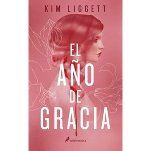 Salamandra Infantil Y Juvenil - Libro El Año De Gracia