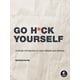 thumbnail image 1 of Libro No Starch Press Go H*ck Yourself, 1 of 1