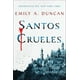 thumbnail image 1 of Libro Santos Crueles - Emily A. Duncan, 1 of 2