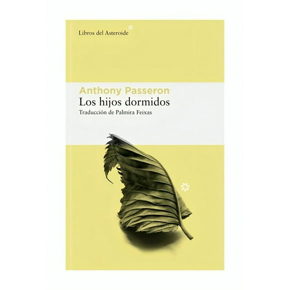 LIBRO LOS HIJOS DORMIDOS /ANTHONY PASSERON