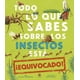 thumbnail image 1 of Todo Lo Que Sabes Sobre Los Insectos Esta Equivocado, 1 of 5