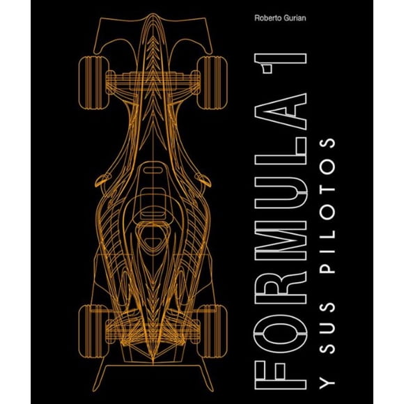 Fórmula 1 Y Sus Pilotos