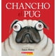 thumbnail image 1 of Libro Scholastic Chancho el Pug (Edición en Español), 1 of 1