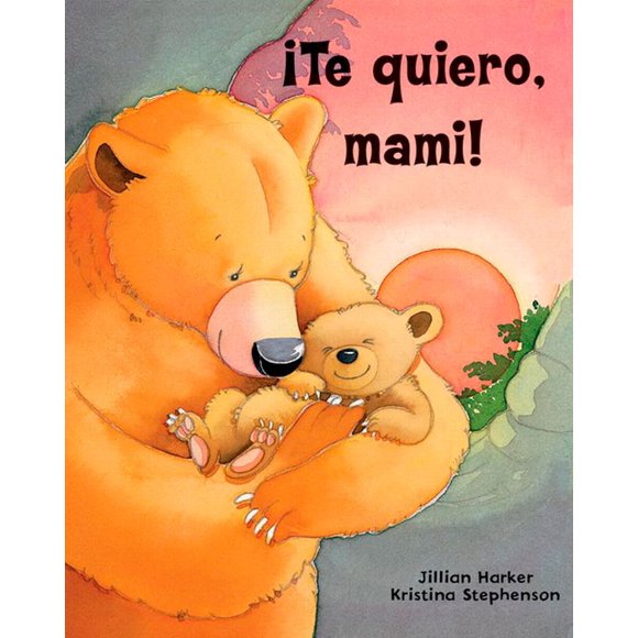 ¡Te Quiero, Mami! de Editorial Parragon