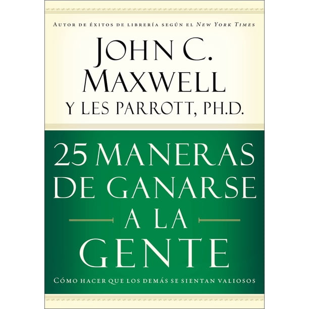 Libro 25 maneras de conquistar a las personas: cómo hacer que los demás se sientan valiosos