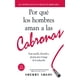 thumbnail image 1 of Reservar Sherry Argov Por Qué Los Hombres Aman A Las Cabronas, 1 of 1