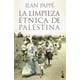 thumbnail image 1 of Libro La limpieza étnica de Palestina - Ilan Pappé, 1 of 2