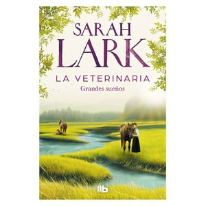 B De Bolsillo - Libro La Veterinaria. Grandes Sueños (La Veterinaria 1) / 3