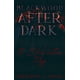 thumbnail image 1 of Libro publicado de forma independiente: Trilogía Blackwood After Dark, 1 of 1
