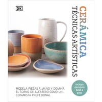 Editorial Dorling Kindersley - Cerámica. Técnicas Artísticas