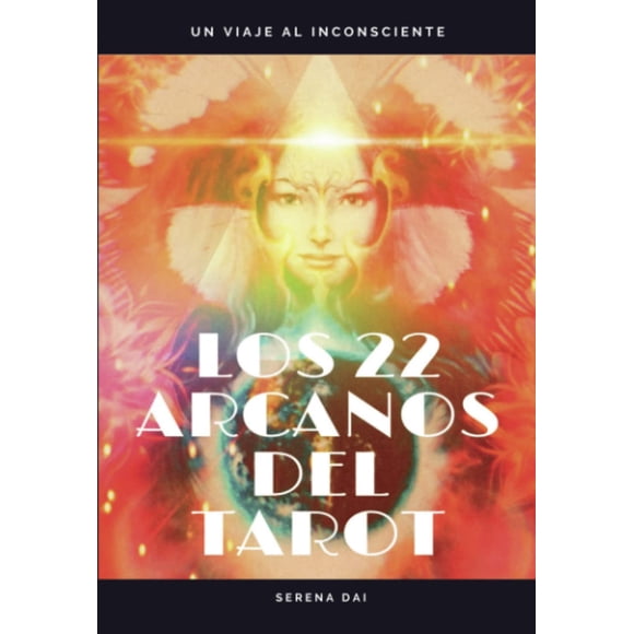 Libro Los 22 Arcanos del Tarot: Un Viaje al Inconsciente
