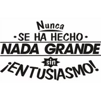 Rienda Libre Graphics - Frase Deco Nunca Se Ha Hecho Nada Fr‑11044