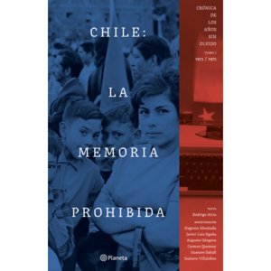 Editorial Planeta - Libro Chile: La Memoria Prohibida Vol 1