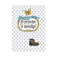 Gribaudo - Libro El Principe Y El Mendigo Mark Twain