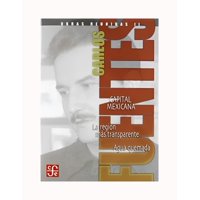 Fce Mexico - Obras Reunidas Ii Carlos Fuentes Capital Mexicana 952