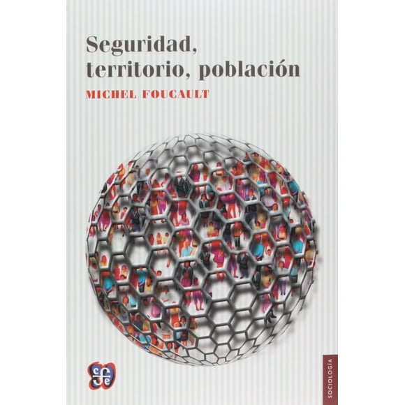 Libro Seguridad, Territorio, Población. /715
