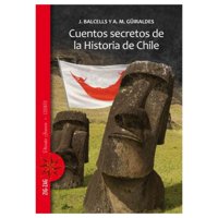 Zig Zag - Cuentos Secretos De La Historia De Chile Blanco