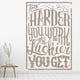 thumbnail image 2 of Decomural Harder You Work Inspirational WS-34295, 2 of 2
