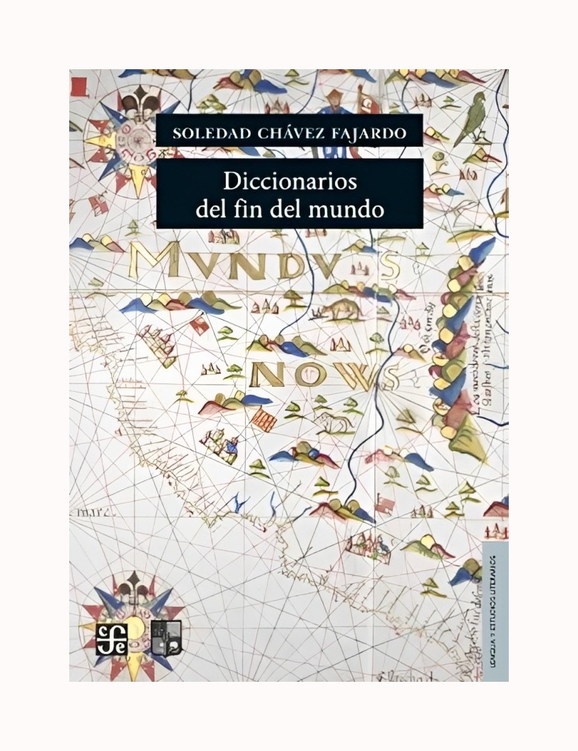 Fce Chile - Libro Diccionarios Del Fin Del Mundo 483