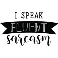 Rienda Libre Graphics - Decomural I Speak Sarcasm Ws-46448