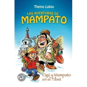 Molino - Las Aventuras De Mampato . Ogu Y Mampato En El Tibet - Themo Lobos N/A