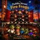 thumbnail image 1 of Libro Publicado De Forma Independiente The Puddle Street Fire Frogs, 1 of 1