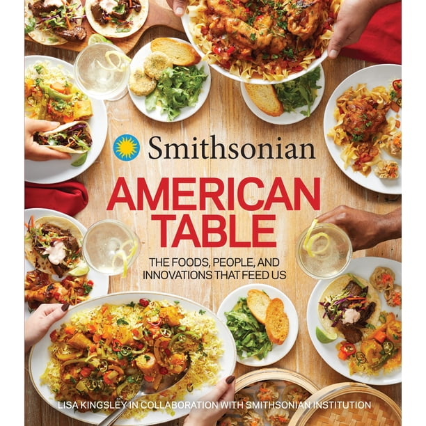 Smithsonian Mesa Americana: Los alimentos, las personas y las innovaciones que nos alimentan