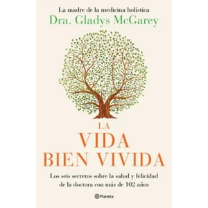 Editorial Planeta - Libro La Vida Bien Vivida