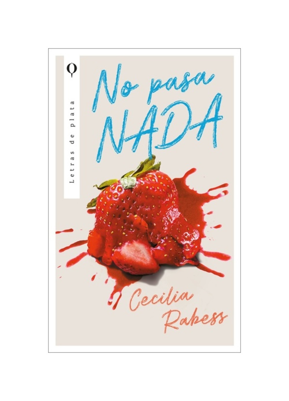 Plata - Libro No Pasa Nada Cecilia Rabess