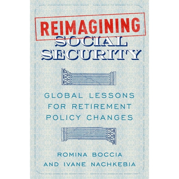 Libro del Cato Institute – Reimaginando la Seguridad Social