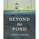 thumbnail image 1 of Libro ilustrado &H Beyond the Pond (edades 4‑8), 1 of 3