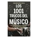 thumbnail image 1 of Libro Los 1001 Trucos Del Músico 812, 1 of 2