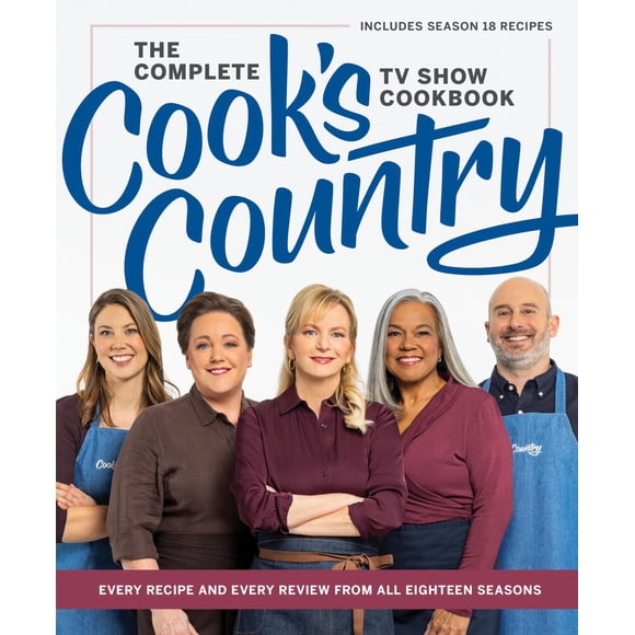 El Libro Completo de Recetas del Programa de TV Cook's Country Temporada 18