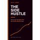 thumbnail image 1 of Libro Publicado De Forma Independiente La Guía Del Side Hustle, 1 of 1