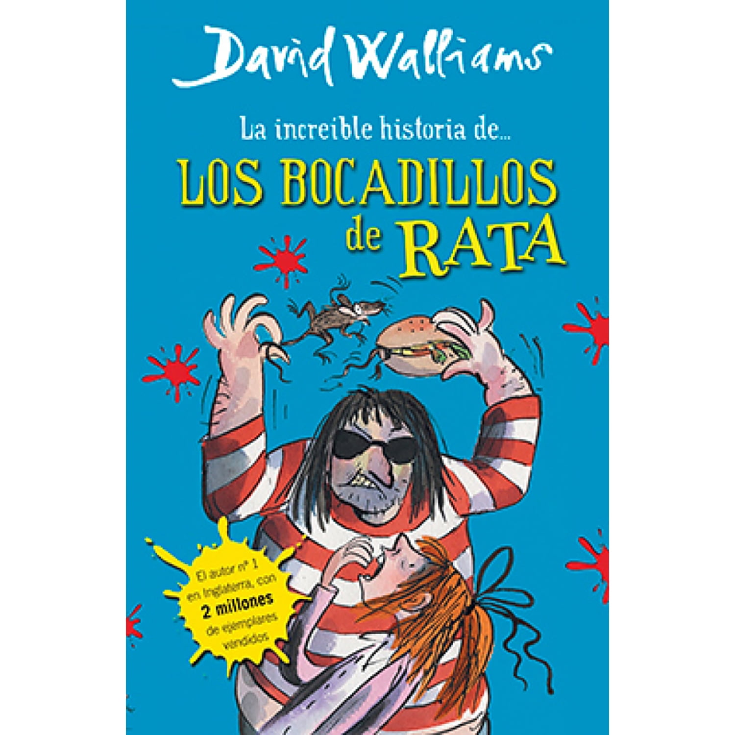 Penguin Random House - Libro La Increible Historia De Los Bocadillos De Rata