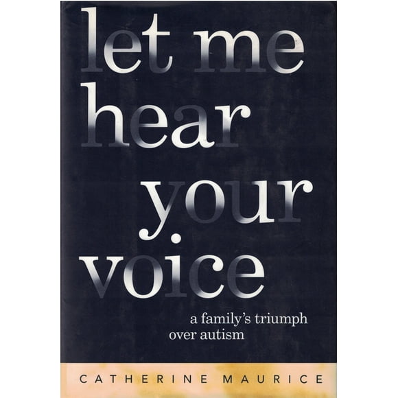 Libro Knopf Let Me Hear Your Voice: Un triunfo familiar sobre el autismo