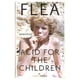 thumbnail image 1 of Libro Acid for the Children. Edición tapa blanda - Flea, 1 of 2
