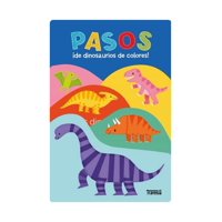 Oceano Travesia - Libro Pasos ¡De Dinosaurios De Colores! Roger Priddy