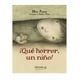 thumbnail image 1 of Libro ¡que Horror Un Niño!, 1 of 2