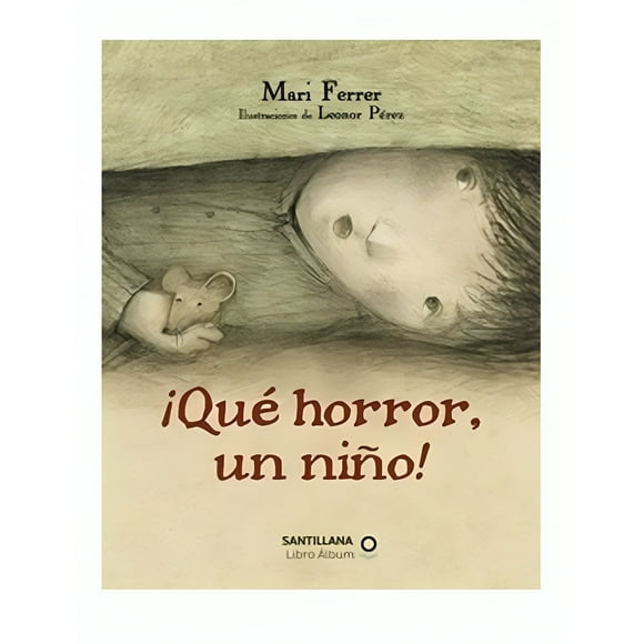 Libro ¡que Horror Un Niño!