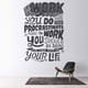 thumbnail image 2 of Decomural The Work You Do Inspirational WS-34297, 2 of 2