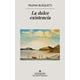 thumbnail image 1 of Libro La Dulce Existencia - Busquets, Milena, 1 of 2