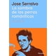 thumbnail image 1 of Libro La Sombra De Los Perros Románticos - Jose Serralvo, 1 of 2