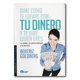 thumbnail image 1 of Dime Cómo Te Llevas con Tu Dinero y Te Diré Quién Eres, 1 of 1