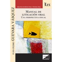 Olejnik Ediciones - Libro Manual De Litigación Oral Una Perspectiva Ivan P