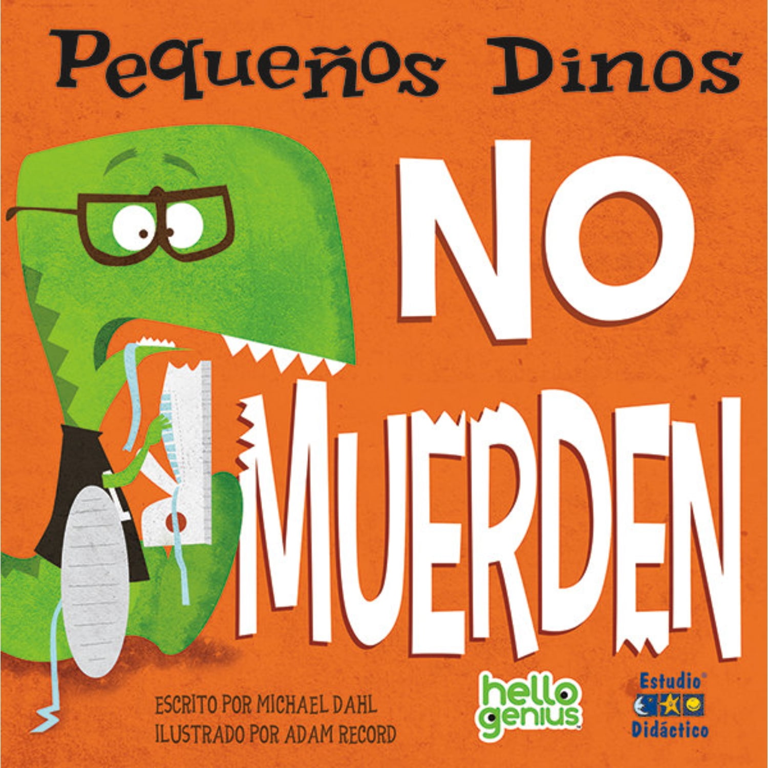 Edimat Libros - Pequeños Dinos No Muerden -hello Genius- Pequeños Dinos
